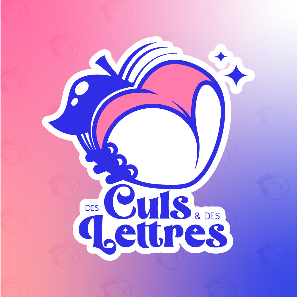 Des culs & des Lettres - Podcast